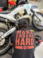 Make Enduro Hard Shirt